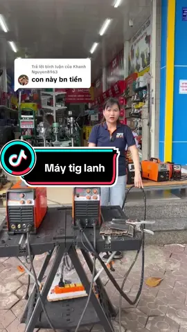 Trả lời @Khanh Nguyen8963 máy hàn Tig Jasic 250s máy chuyên tig lạnh và tig thường, máy hàn ổn định #dienmayeviquangngai #mayhan #mayhantig #tig #maytig 