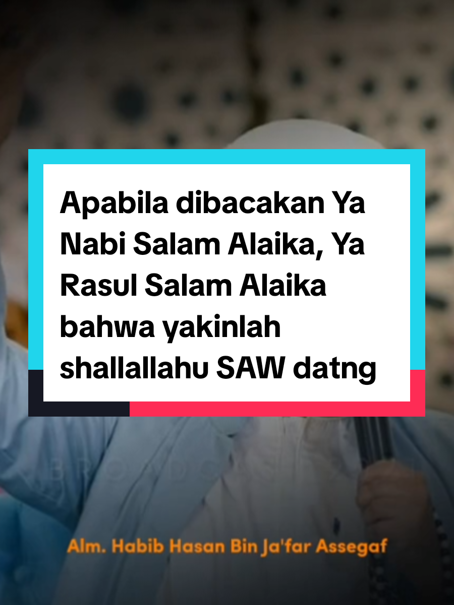 Episode | 145 Nasehat : Apabila dibacakan Ya Nabi Salam Alaika, Ya Rasul Salam Alaika bahwa yakinlah shallallahu SAW datng #fypシ #fypage #habibhasanbinjafarassegaf #kajian #fyp #ceramahislam #nurulmusthofa #ceramah 
