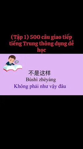 (Tập 1) 500 câu giao tiếp tiếng Trung thông dụng dễ học