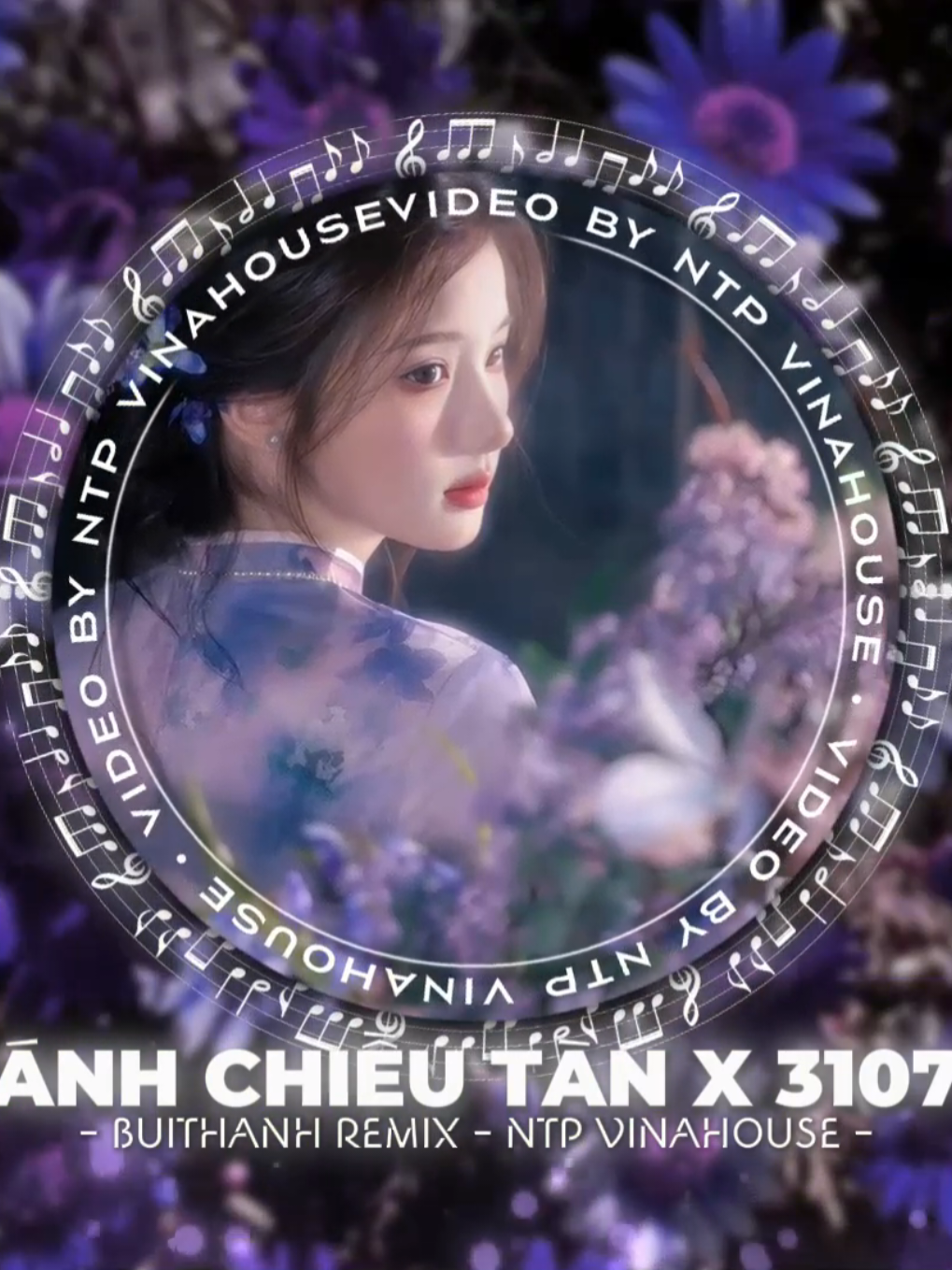 Ánh Chiều Tàn x 3107 - Buithanh Remix - Ntp Vinahouse #anhchieutan #3107 #buithanhremix #xuhuong #ntpvinahouse #nhachottrendtiktok2025 