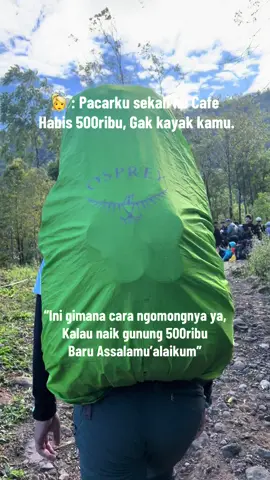 Gimana ya Wkwkwkk… #promoseruweekend #mountain #pendakigunung #pendakiindonesia #fypシ 