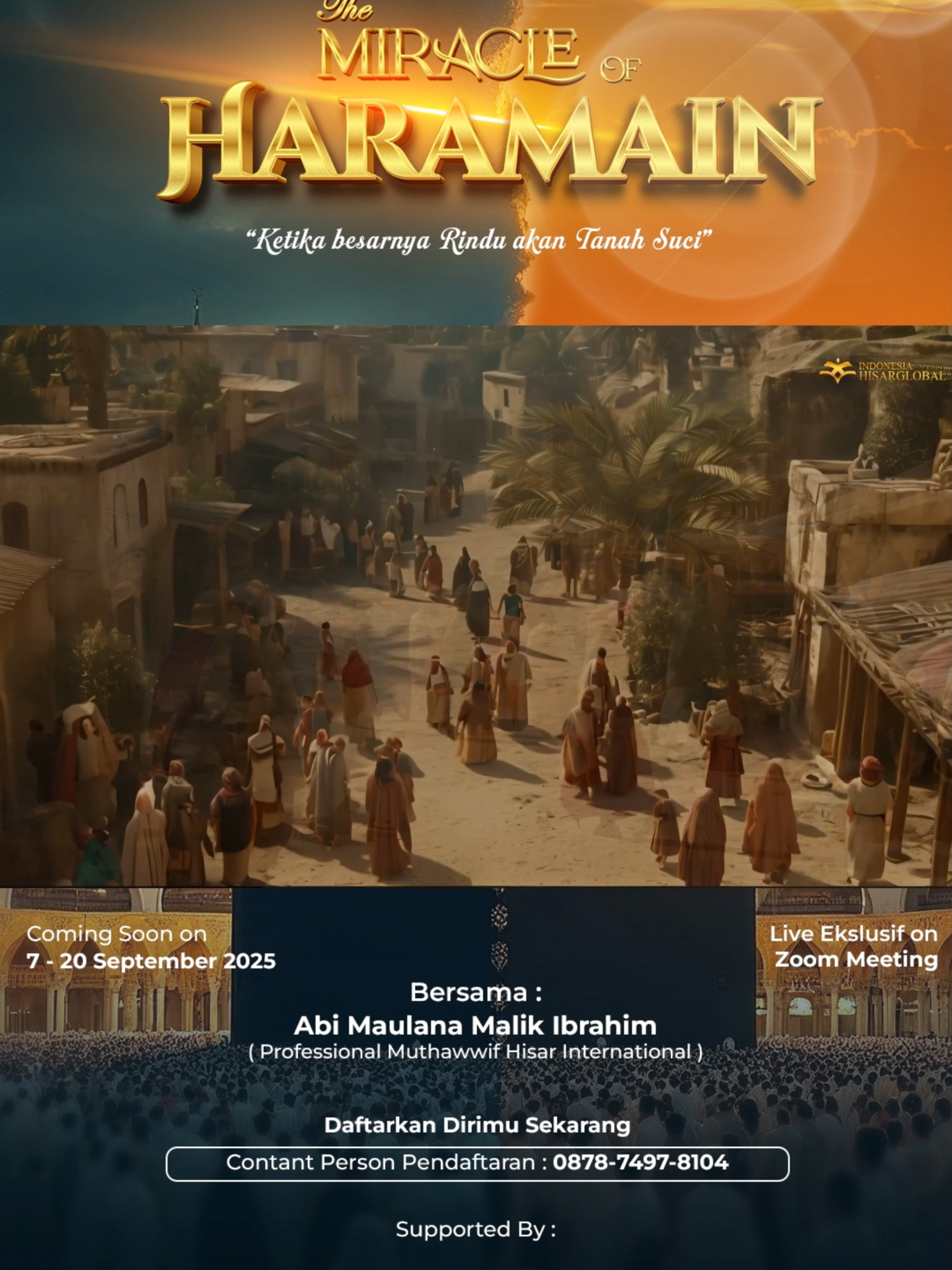 🌟 WEBINAR EKSKLUSIF - THE MIRACLE OF HARAMAIN SEASON 1 🌟 ✨ Menelusuri Keajaiban Dua Tanah Suci, Langsung dari Ahlinya ✨ 📅 Tanggal: 7 September – 20 September 2025 📌 Total 6 Series Penuh Inspirasi 🎙 Pemateri: Abi Maulana Malik Ibrahim (Tour Leader & Ustadz Pembimbing Hisar Internasional) 🕌 Siap-siap menyelami kisah nyata penuh hikmah dari Tanah Suci Makkah dan Madinah. Abi Maulana Malik Ibrahim akan membagikan pengalaman spiritual, cerita menakjubkan, serta ilmu bermanfaat yang jarang terungkap ke publik. 💡 Cocok untuk Anda yang ingin: ✅ Menambah wawasan tentang Haramain ✅ Memperdalam spiritualitas & motivasi ibadah ✅ Mendapat insight langsung dari praktisi berpengalaman 🎯 KUOTA TERBATAS HANYA UNTUK 200 PESERTA! 📲 Jangan sampai kehabisan tempat! 👉 Klik link di bawah ini untuk daftar sekarang juga: https://docs.google.com/forms/d/1saI6Putxe7Cn9cdUSuHCq-nS_hrEvLY7VIs-4vrS9lg/edit ============================================== 📞 Info lebih lanjut Hubungi: - Abi Ulum | 0878-7497-8104 - Abi Saidi | ‪0811‑1770‑1655‬ #umroh2025 #umrohbintang5 #umrohimpian #promoUmroh #umrohkeluarga #umrohviral #umrohfyp #umrohwishlist #tiktokumroh #umrohjakarta #umrohdepok #umrohbekasi #hisarglobal #umrohhisar #Umroh1447H#umrohmurah #umroh#UmrohHemat #UmrohThaif #PaketUmroh2025 #PromoUmroh #UmrohMurah #HisarGlobal #TravelUmroh #UmrohBersamaHisar #FypUmroh #Baitullah#umroh2025 #umrohbintang5 #umrohimpian #promoUmroh #umrohkeluarga #umrohviral #umrohfyp #umrohwishlist #tiktokumroh #umrohjakarta #umrohdepok #umrohbekasi #hisarglobal #umrohhisar #umroh1447h #fypシ゚ #fypage #Umroh1447H