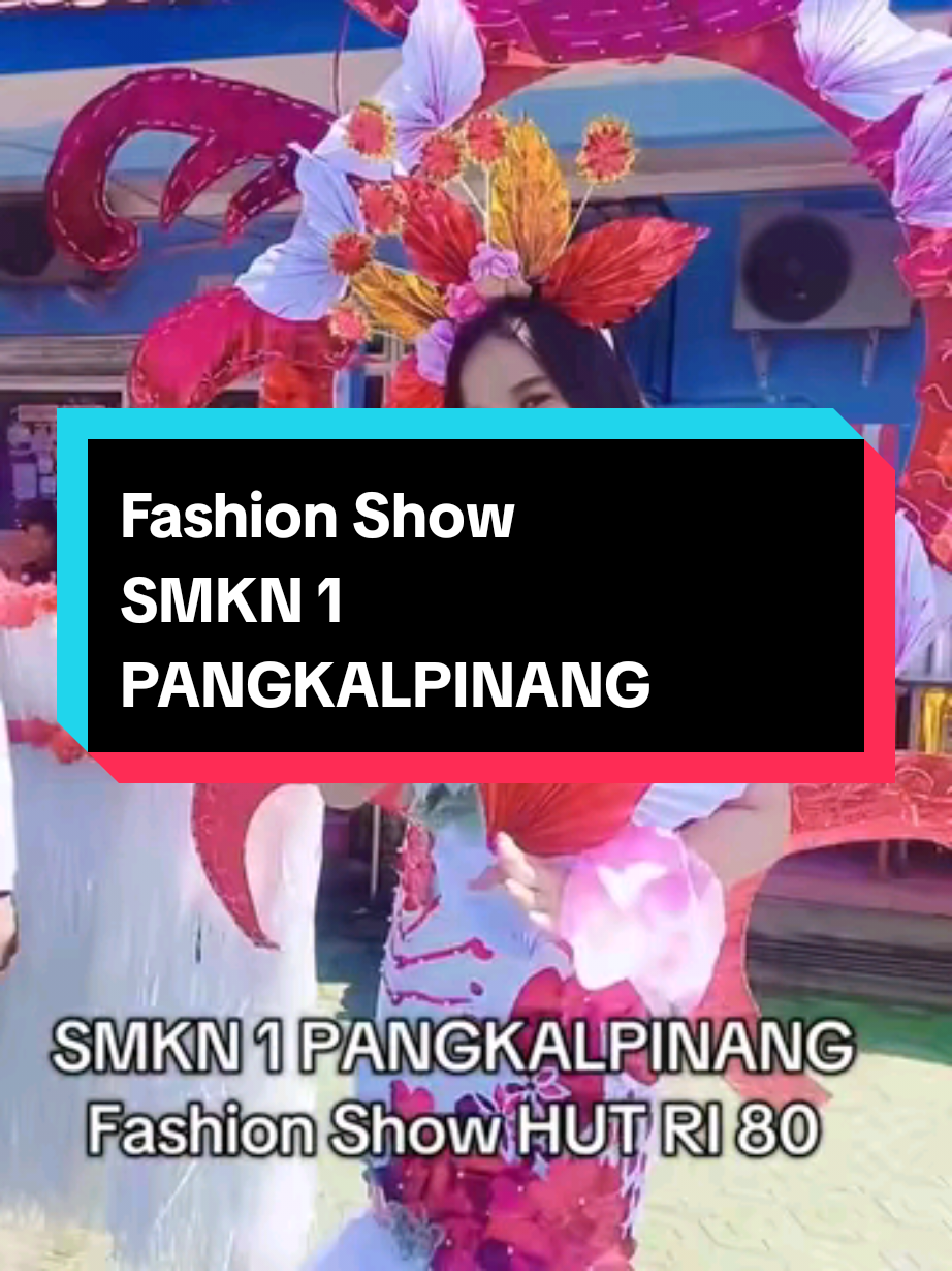 SMKN 1 PANGKALPINANG Fashion Show HUT RI 80 Tema : merah putih #fyp #siswa #babel #pangkalpinang #smkn1pkp 