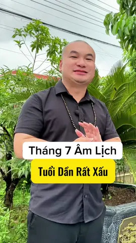 Tháng 7 âm lịch tuổi dần rất xấu ##LearnOnTikTok##vtmgr##tamkhoa