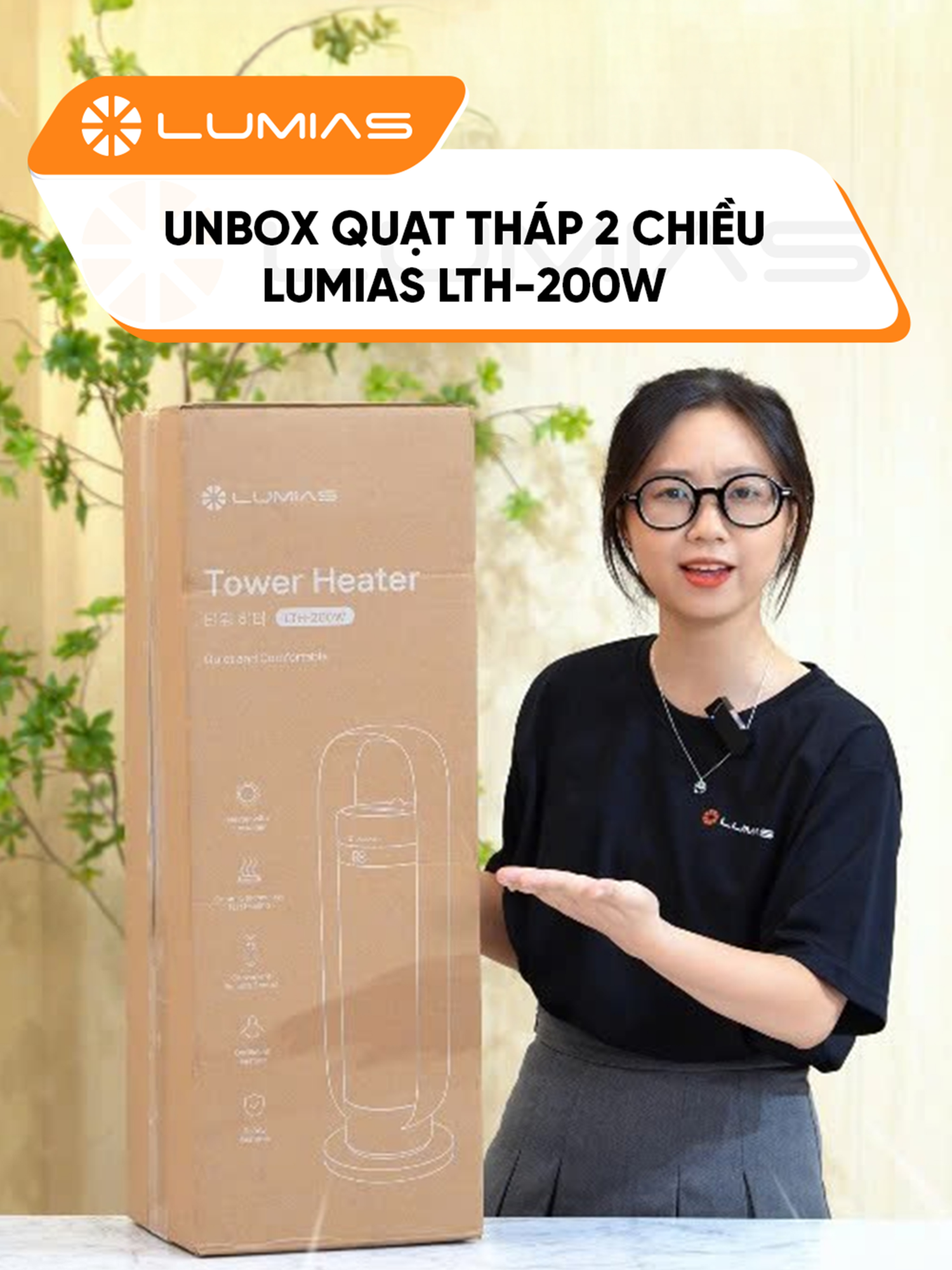 Unbox quạt tháp 2 chiều Lumias LTH-200W cùng mình nhé! #lumias #lumiasvietnam #hoplongtech #gigavn #hoplongecommerce #quatthaplumias #LumiasLTH-200W #LTH-200W