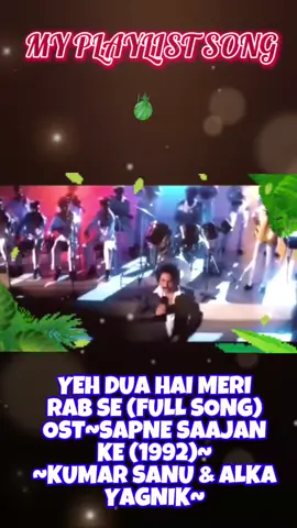 like..support..& share.. LOVE SONG JUST FOR YOU🌹🌹 #yehduahaimerirabse #sapnesaajanke #rahulroy#karismakapoor #fyp