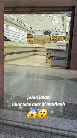 lihat toko mas  #jalanjalan#tokomas#madinah #foryou#fy#fypシ゚viral 