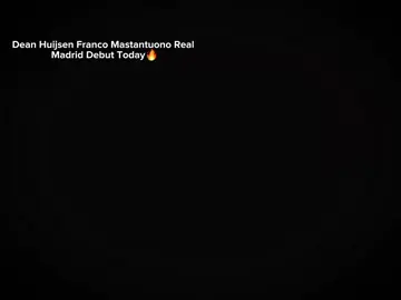 Dean Huijsen Franco Mastantuono Real Madrid Debut Today🔥 #halamadrid #foryoupage #xyzbcafypシ #viralvideos #Realmadrid 