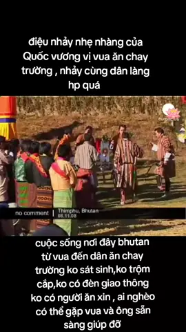 Quốc gia hạnh phúc nhất thế giới bạn có thích 🥰🪷 #quocvuongbhutan #phatphap #thegioichay #