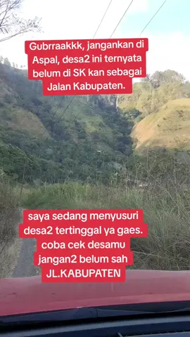 silahkan cek desamu apakah sudah sah menjadi JL. KABUPATEN, jika belum kalian belum merdeka, karena tidak bisa diajukan untuk di aspal #prabowopresiden2024   #desatertinggal #kabupatensimalungun  #gibran @Gibran Rakabuming @bobbynasution_ 