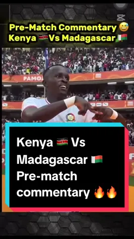 Pre match commentary 🔥🔥🔥 Kenya 🇰🇪🇰🇪 vs Madagascar 🇲🇬 🇲🇬 Chan quarter finals #KingpinBuzz  #kenyansinqatar🇶🇦🇶🇦🇰🇪🇰🇪 #kenyansinsaudia🇸🇦🇸🇦🇰🇪🇰🇪 #kenyantiktok🇰🇪 #QuarterFinals #HarambeeStars # #tanzaniantiktok🇹🇿 #ugandatiktok🇺🇬 