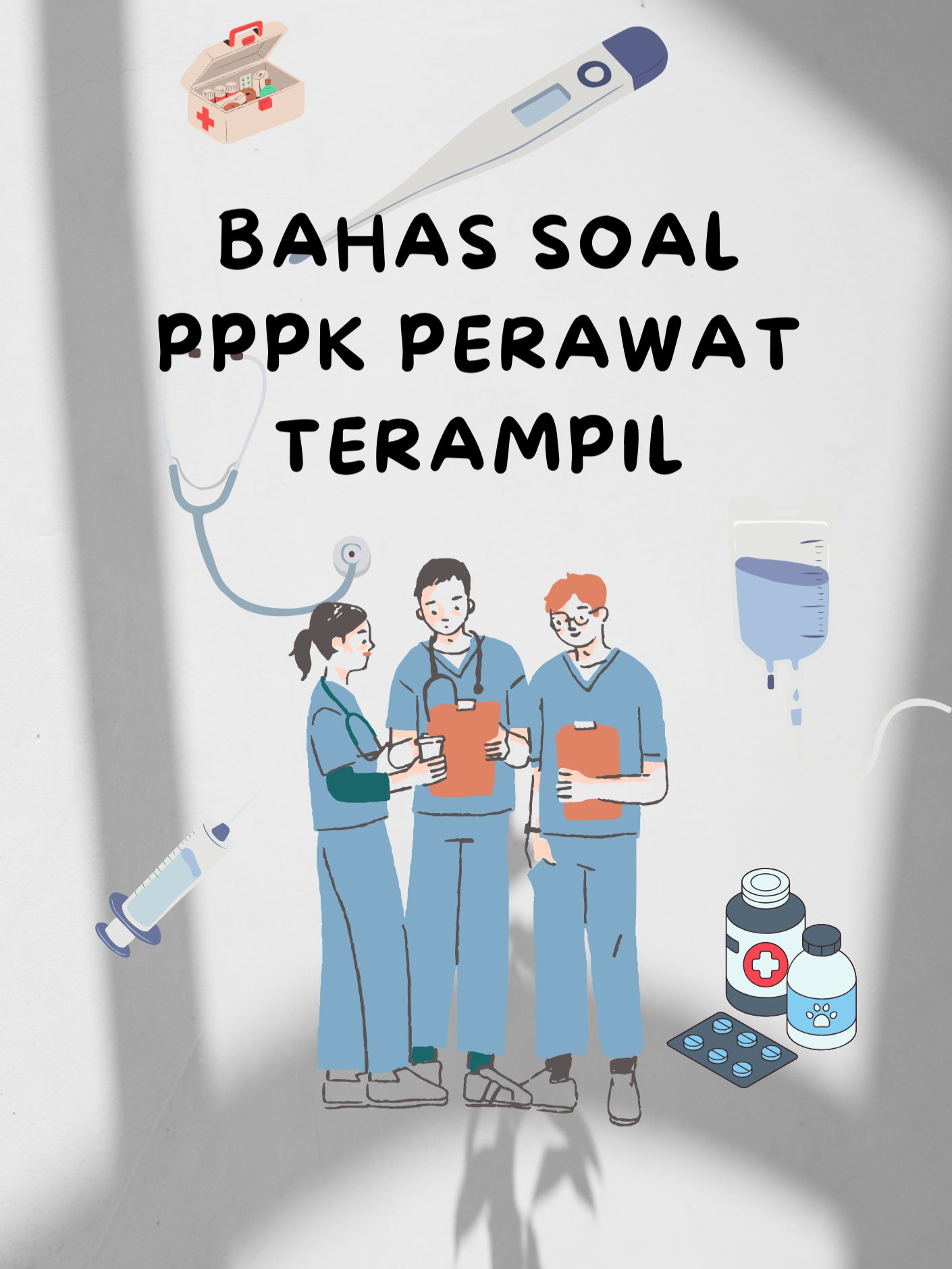 Bahas Soal Teknis PPPK Perawat Terampil. #pppknakes #pppk2025 #kejaksaan #pppk #pppkkejaksaan #p3knakes #perawat #perawatterampil