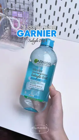 em nước tẩy trang đang hot dành cho da dầu mụn nè mí bà #chamda #garnierpartner #TikTokFinds #depdachieu#nuoctaytrang