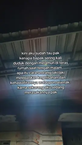 maaf pak kalau dulu sering menuntut ini dan itu . #fyp #quotes  #masukberanda #xyzbca #sadstory 
