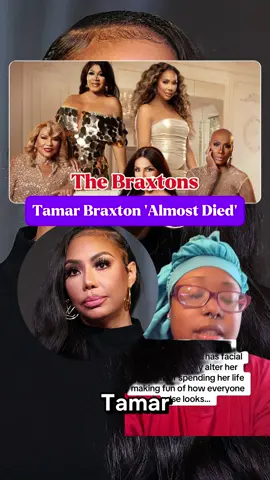 Tamar Braxton Reveals She 'Almost Died' 2 Days Ago, Was Found in a 'Pool of Blood' by Friend #greenscreen #thebraxtons #letmeknow #celebrity #spritleadme 
