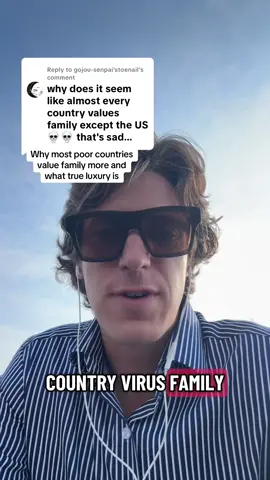 Replying to @gojou-senpai'stoenail let me explain why most of the poor countries around the world tend to have a waist stronger, family bond, and culture than the United States and use this to explain what true wealth is compared to what Americans believe it is #Family #Wealth