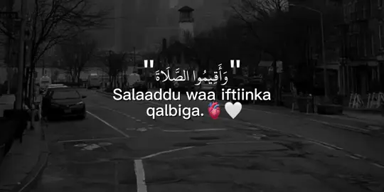 salaada ilaali.😭👍🏼 #maxamedoww30 #foryoupage #somalitiktok #foryou 