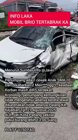 CEWEK ANAK SEKOLAH SMA 10, PADANG. KEJADIAN KAMIS, 21 AGUSTUS 2025 SIANG LAKA MOBIL TERTABRAK KERETA API DIJL. JATI KOTA PADANG #keretaapi #mobilbrio #laka 