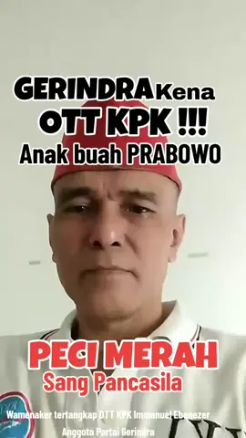 KADER PRABOWO KENA OTT KPK‼️ PARAH JUGA YA ?? #wamenakerditangkapkpk #wamenakerkenaottkpk #wamenakerterlibatpemerasansertifikasik3 #kpktangkapwamenaker #kpkottwamenaker #kpktangkaptanganwamenaker #noelditangkapkpk #noelkenaottkpk #immanuelebenezer #immanuelebenezerditangkapkpk #immanuelebenezerkenaottkpk #immanuelebenezerdiottkpk #kpkottimmanuelebenezer #ods #ykki #kki #komunitaskritisindonesia #pecimerahods #pecimerahsangpancasila #pecimerahviral #tiktok #videofyp #viral #viralvideo #viraltiktok #fypvideo #fypvideos #fypvideoviral #fypvideoviratiktok #fyp 