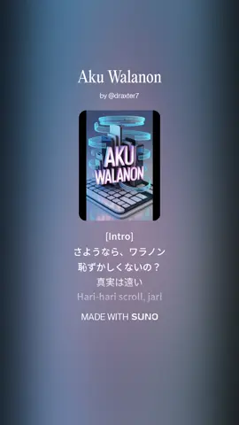 Aku Walanon v2 #suno #walanon 