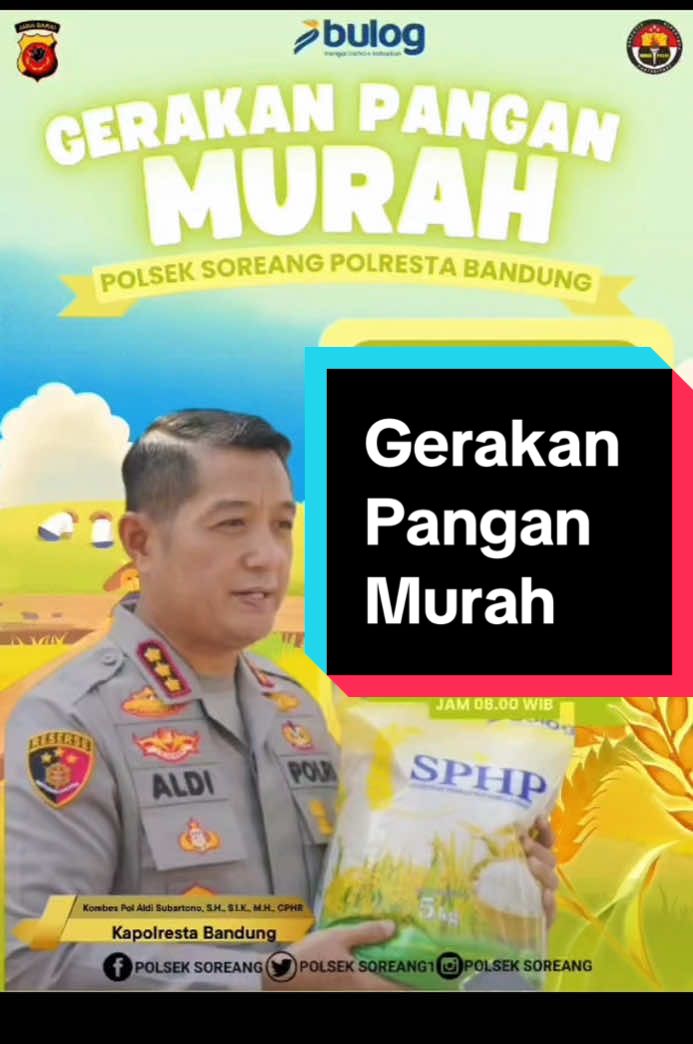 🌾 Gerakan Pangan Murah 🌾 Polsek Soreang Polresta Bandung bersama Bulog mengadakan kegiatan Gerakan Pangan Murah untuk membantu masyarakat mendapatkan kebutuhan pokok dengan harga terjangkau. 📌 Beras SPHP 💰 Rp 11.500/kg 💰 Rp 57.500/5 kg 📑 Syarat & Ketentuan: 1️⃣ Maksimal pembelian 2 pak (10 kg) 2️⃣ Membawa KTP/KK 3️⃣ Tidak untuk diperjualbelikan kembali 📍 Lokasi: Halaman Mapolsek Soreang 🗓️ Jumat, 22 Agustus 2025 🕗 Pukul 08.00 WIB Mari manfaatkan kesempatan ini, Wargi Soreang! 🤝✨ #GerakanPanganMurah #PolsekSoreang #Polresta
