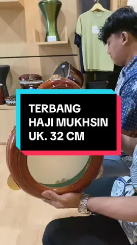 READY❗️Terbang Haji Mukhsin Uk. 32 Cm, stok terbatas guys❗️🙌🏻#creatorsearchinsights #sabiqpercussion #sholawat #hadroh #rebana 