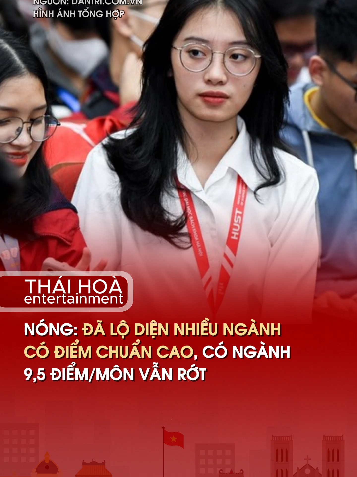NÓNG: ĐÃ LỘ DIỆN NHIỀU NGÀNH CÓ ĐIỂM CHUẨN CAO, CÓ NGÀNH 9,5 ĐIỂM/MÔN VẪN RỚT #ĐiểmChuẩn2025 #XétTuyểnĐạiHọc #TháiHoàEntertainment