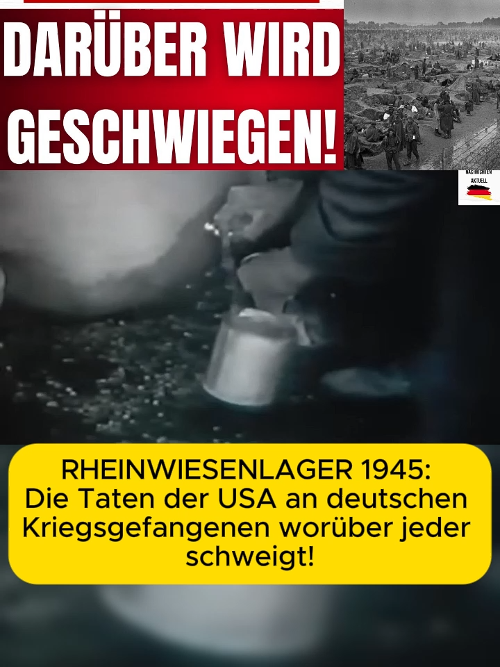 RHEINWIESENLAGER 1945: Die Taten der USA an deutschen Kriegsgefangenen worüber jeder schweigt!
