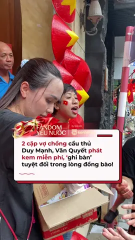 2 cặp vợ chồng cầu thủ Duy Mạnh, Văn Quyết phát kem miễn phí, ‘ghi bàn’ tuyệt đối trong lòng đồng bào! #Cafef #fandomyeunuoc #tuhaovietnam #80deplam 