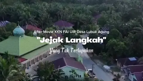After Movie KKN FAI UIR Desa Lubuk Agung 