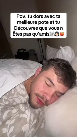 Pov: tu dors avec ta  meilleure pote et tu  Découvres que vous n Êtes pas qu’amis☠️👩🏻🍑#pote#elleveut#ami#tromperie#situation#viral#humour 
