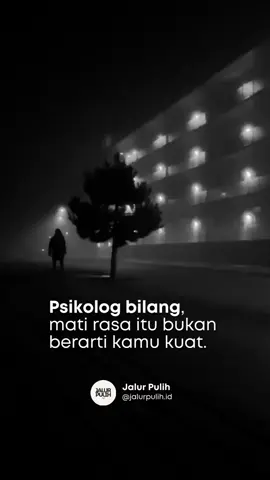 Kadang bukan kamu yang dingin. Bukan juga kamu yang gak punya hati. Tapi kamu lagi belajar bertahan dengan cara paling sepi: mati rasa. Kalau kamu lagi ngerasain ini, pelan-pelan kasih ruang buat dirimu. Gak harus langsung bahagia. Cukup izinkan dirimu merasa lagi, meski sedikit demi sedikit. 🌙 #JalurPulih #MatiRasa #OverthinkingMalam #PsikologBilang #MentalHealthAwareness #FYP #HeningMalam #KesehatanMental #SelfHealing #malamsepi 