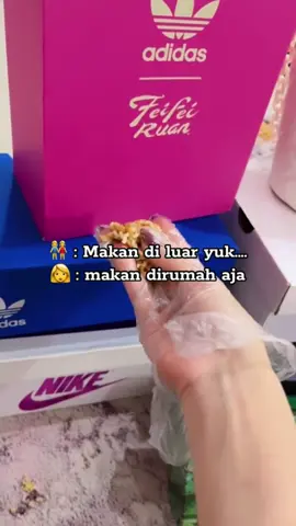 Lebih enak makan dirumah 🤭🥳