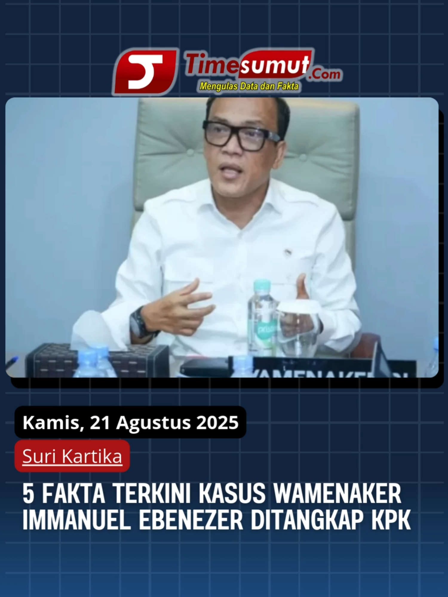 JAKARTA, TIMENEWS.co.id – Publik kembali dikejutkan dengan kabar penangkapan Wakil Menteri Ketenagakerjaan (Wamenaker) Immanuel Ebenezer atau yang akrab disapa Noel. #kpk