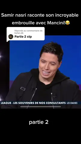 Réponse à @kylian.d6 Samir nasri raconte son incroyable embrouille avec mancini 😂!#Football #football #pourtoi #parati #foryou #Foot #Soccer #FYP #samirnasri #canalplus #Viral 