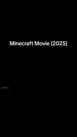Minecraft Movie (2025)  #Minecraft #minecraftmovie #fyp 