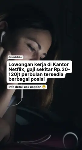 Info detail silakan kunjungi link berikut ini : bit.ly/careernetflix silakan ketik link di browser mengunakan huruf kecil semua #fyp#loker#lowongankerja