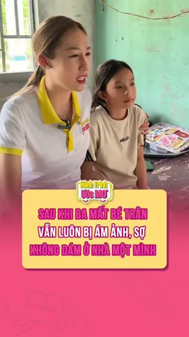 Sau khi ba mất bé Trân vẫn còn ám ảnh… #HanhTrinhUocMo #HTUM #hanhtrinhuocmo #nguyenhuynhnhu #mcv 