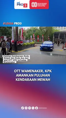 Komisi Pemberantasan Korupsi (KPK) telah melakukan operasi tangkap terhadap Wamenaker berinisial IE. Dalam operasi tangkap tangan tersebut KPK mengamankan puluhan kendaraan mewah.  Jubir KPK, Budi Prasetyo mengatakan, puluhan kendaraan itu diduga berkaitan dalam operasi senyap ini. 