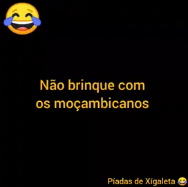 não brinque com os  moçambicanos #mocambique🇲🇿 #angola🇦🇴portugal🇵🇹brasil🇧🇷