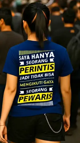 Saya hanya seorang perintis😞 #kaos #kaospria #kaosdistro #kaoskatakata #tshirt 