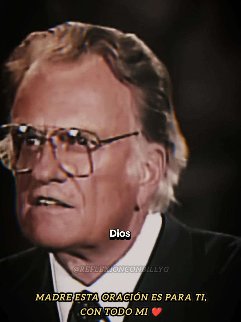 Madre Esta Oración Es Para Tí, Con Todo Mi❤️. #billygraham #reflexion #oracion #madre #parati 