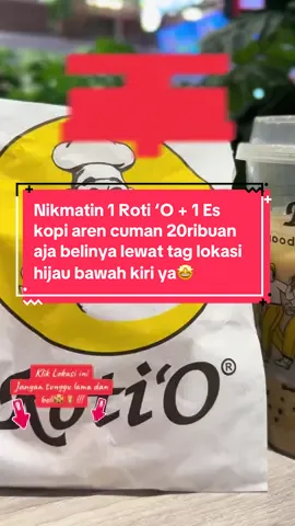 “✨ Nikmatin me time makin lengkap dengan Roti’O hangat + Es Kopi Gula Aren segar 😍 Gak perlu mahal, cukup 20ribuan aja udah bisa ngemil enak tanpa bikin kantong bolong 🔥 📍 Caranya gampang banget: tinggal klik lokasi di bawah ini > pilih promo > bayar > langsung nikmatin di outlet terdekat 🥰 👉 Buruan cobain sekarang juga sebelum promonya habis! @Roti’O  ##jelajahbegahmula #promoseruweekend #rotio #kuliner #tiktokmakanmakan 