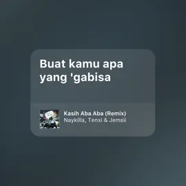 aku wish u best #kasihabaaba #naykilla #tenxi #jemsii 