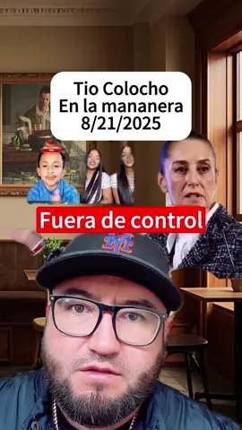 El tio colocho en las mañaneras de claudia sheinbaum?🇲🇽🚨😱 #fyp #tiocolocho #foryoupage #trending #noticias #claudiasheimbaum #claudia #funny #humor #comedia #live #news #maga #fyp #foryou #foryoupage #fypシ #tiktok #storytime #tiktok #viral #greenscreen #tariff #breakingnews #BreakingNews #usa_tiktok #usa #America