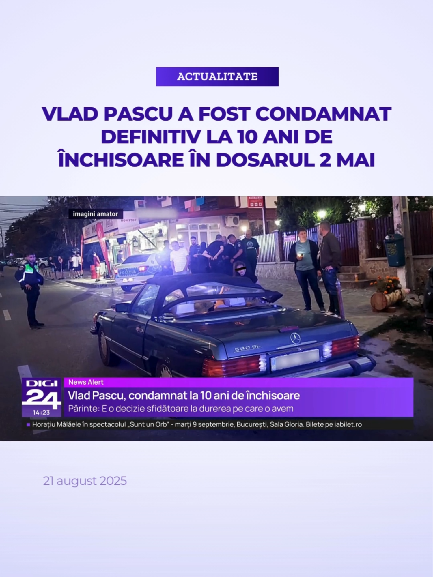 Vlad Pascu a fost condamnat definitiv la zece ani de închisoare, după ce Curtea de Apel Constanța a menținut decizia primei instanțe. Pe 19 august s-au împlinit doi ani de la accidentul prin care a omorât doi tineri și a rănit alți trei. #digi24 #stiriledigi24 #vladpascu #2mai