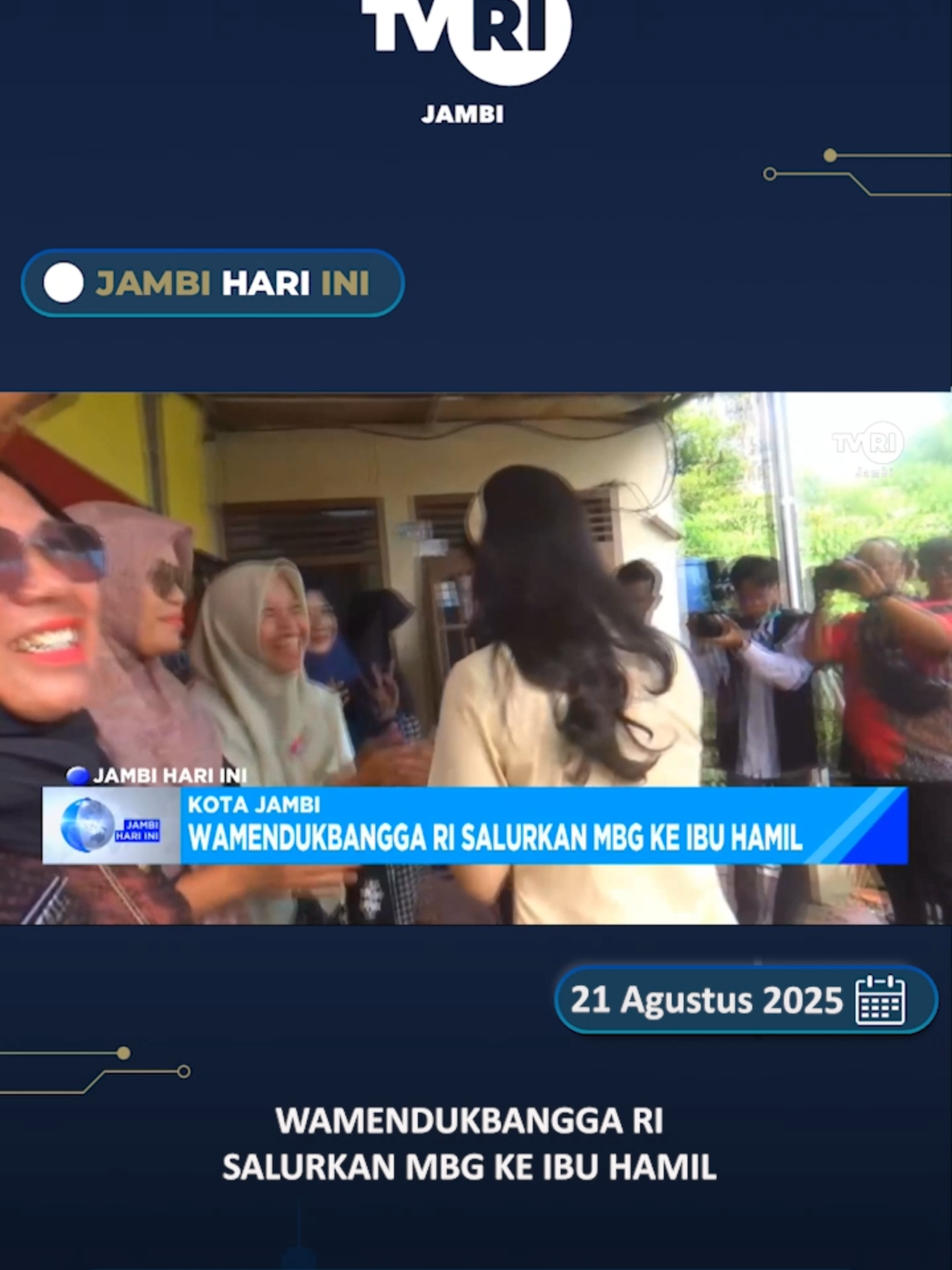 JAMBI HARI INI : (Kamis, 21 Agustus 2025), Wamendukbangga RI Salurkan MBG Ke Ibu Hamil.#News #jhi #JambiHariIni #TVRIJambi #MediaPemersatuBangsa