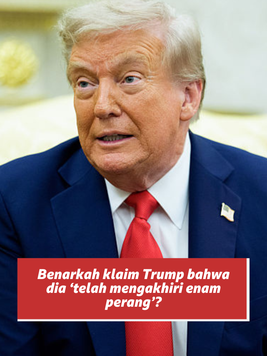 Presiden AS, Donald Trump mengklaim bahwa dia telah mendamaikan enam perang, bahkan 