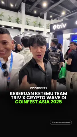 Keseruan TRIV x CRYPTO WAVE di Coinfest Asia 2025 yang diselenggarakan di Bali, para investor dan trader crypto pada ngumpul disana! #coinfestasia #cryptowave #triv #gabrielrey #foryou 