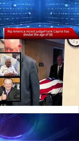 Rip America nicest judge Frank Caprio has died at the age of 88#FrankCaprio #AmericasNicestJudge #ViralJudge #LegacyOfKindness #RIP#Breakingnews #News #fyp